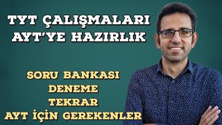 TYT Çalışmaları AYTye Hazırlık Önerileri [upl. by Leuname]