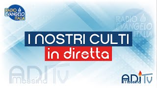 Adi Messina TV  Culto in diretta 10112024 [upl. by Akcirre]