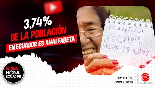 374 de la población en Ecuador es analfabeta se implementará programas para cambiar esta realidad [upl. by Pip]