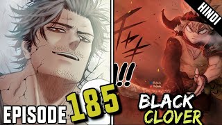 Black Clover Episode 185 Explained in Hindi blackclover [upl. by Droffig637]