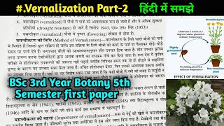 Vernalization Part2  Plant Physiology  BSc 3rd year Botany 5th Semester first paper [upl. by Nellek123]