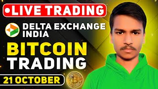 Live Trading  21 October Live Bitcoin Trading CryptoTrading  livetrading shortsfeed shorts [upl. by Atsedom955]