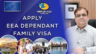 Apply EEA close Family amp extended family member  Apply EEA Dependent family visa  Major Kamran [upl. by Daukas346]