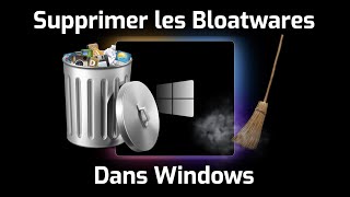 Supprimer les bloatwares de Windows Version 2 [upl. by Elliott]