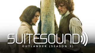 Outlander Season 3  Ultimate Soundtrack Suite [upl. by Imim]