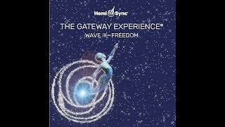 The gateway tapes 14 The Gateway Experience Wave III Freedom REMOTE VIEWING CIA Tapes Part 14 g [upl. by Whiffen]