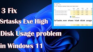 Srtasks Exe High Disk Usage problem In Windows 11  3 Fix [upl. by Kliber]