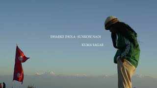 Kuma Sagar  quotDharke Jholaquot ft Suren Lama [upl. by Dewhirst]