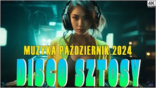 DISCO POLO W REMIXACH PAŹDZIERNIK 2024 ⭐️ NAJLEPSZE REMIXY DISCO POLO 2024 🥂 DISCO SZTOSY W REMIXACH [upl. by Adnyleb]