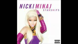 Nicki Minaj  Starships HQ [upl. by Wickman]