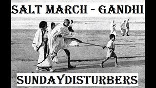 உப்புச் சத்தியாகிரகம்  Salt March  Mahatma Gandhi  SundayDisturbers [upl. by Daniele796]