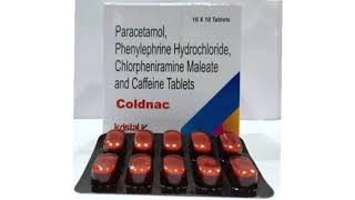 Coldnac Tablets Paracetamol Phenylephrine Hydrochloride Chlorpheniramine Maleate Caffeine Tablets [upl. by Elspeth]