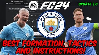 EA FC 24  BEST MANCHESTER CITY Formation Tactics and Instructions [upl. by Ardnaik]