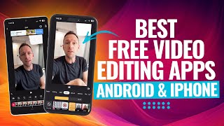 Best FREE Video Editing Apps For Android amp iPhone 2024 Review [upl. by Naesed]