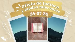 OFICIO DE LECTURA HOY MIÉRCOLES 24 DE JULIO 2024 [upl. by Lemal]