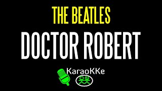 The Beatles  Revolver Album  Doctor Robert Cover Karaoke [upl. by Valleau676]