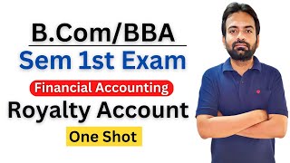 Royalty account bcom 1st Sem  One Shot  Financial Accounting [upl. by Atiram]