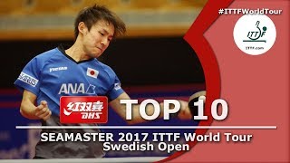 DHS ITTF Top 10  2017 Swedish Open [upl. by Sharon410]