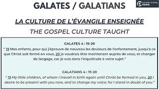 GALATES  La Culture de lÉvangile Enseignée 5 The Gospel Culture taught [upl. by Raseac]