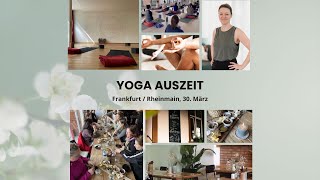 Yoga Frühlingsauszeit in Frankfurt Rheinmain mit MYOGA amp Katja Rinno [upl. by Ambros]