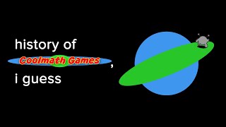 The History of Coolmath Games [upl. by Aztiray]