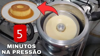 NÃƒO ASSO mais PUDIM no FORNO AGORA SÃ“ FAÃ‡O PUDIM na PANELA de PRESSÃƒO PRONTO em 5 MINUTOS ðŸ˜² [upl. by Ralfston]