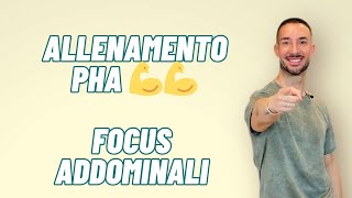 ALLENAMENTO PHA 10 minuti focus addominali [upl. by Shaw]