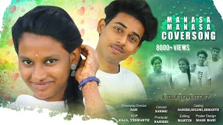 Manasa Manasa Cover Song  Nava manmadhudu  screenplay direction nani tanuku love crush [upl. by Lilaj514]