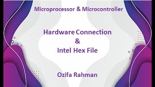 Lec 14  Hardware Connection amp Intel Hex File  Bangla Tutorial [upl. by Morehouse141]