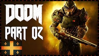 Frick Mars moi je Dip en Enfer  DOOM 2016 QC  FR LIVE 02 [upl. by Verlee447]