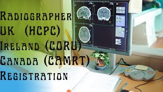 UK  IRELAND  CANADA hcpc coru camrt  Radiographer Registration malayalam [upl. by Cleasta]