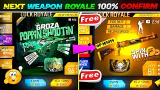 NEXT WEAPON ROYALE FREE FIRE Free 🔥Ff New Weapon Royal 100 Confirm  Free Fire New Event [upl. by Laurena387]