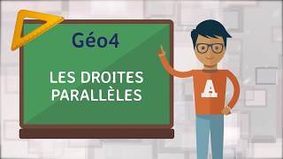 Géo4 Les droites parallèles [upl. by Cykana]