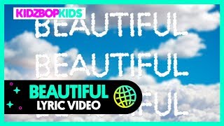 KIDZ BOP Kids  Beautiful Lyric Video KIDZ BOP 39 [upl. by Namso]