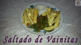 SALTADO DE VAINITA CON CARNE Y PAPAS FRITAS [upl. by Link227]