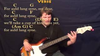 Auld Lang Syne New Year Bass Guitar Cover Lesson in C wth ChordsLyrics [upl. by Eicarg]