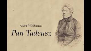 Pan Tadeusz  audiobook z efektami dźwiękowymi [upl. by Emelda]