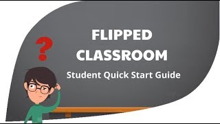 Student Guide to flipped classroom [upl. by Colombi]