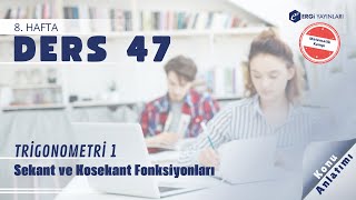 Ergi AYT 2024 Matematik Kampı  Ders 47  Trigonometri1  Sekant ve Kosekant Fonksiyonları [upl. by Gillman]