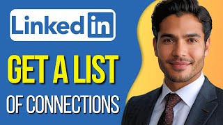 How to Get a List of Your Linkedin Connections 2024  Linkedin Tutorial [upl. by Ettedranreb]