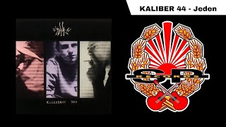 KALIBER 44  Jeden OFFICIAL AUDIO [upl. by Evaleen164]