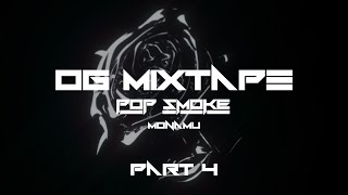 Pop Smoke OG Mixtape I Music Video PART 4 [upl. by Salguod]