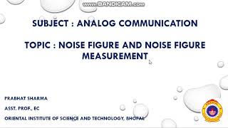 Analog communication  Noise Figure and Noise Figure measurement [upl. by Morse]