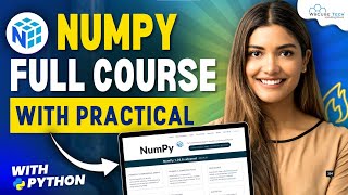 NUMPY Full Course with PRACTICAL 2024  Learn Python NumPy in 1 Hour [upl. by Sldney639]