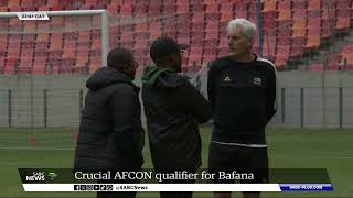 AFCON  Bafana coach makes last minute changes to squad [upl. by Willdon]