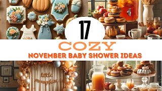 17 Cozy November Baby Shower Ideas [upl. by Musser]