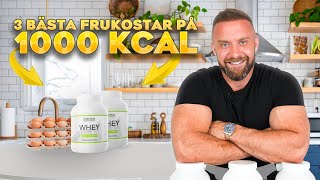 TRE FRUKOSTAR PÅ 1000 KALORIER [upl. by Ramaj]