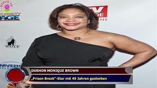 DUSHON MONIQUE BROWN „Prison Break“Star mit 49 Jahren gestorben [upl. by Puri903]