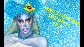 NINAS RPDR SEASON 11 RAWVIEW EP 5 [upl. by Leong]