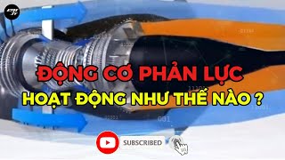 Dộng cơ phản lực hoạt động như thế nào kiếnthứcquânsự congnghe trithứccuộcsống maybay [upl. by Leina140]